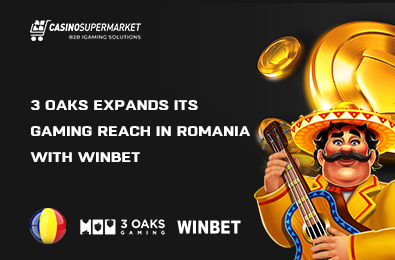 3 Oaks Expands Its Gaming Reach in Romania with WINBET