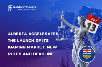 Alberta Accelerates the Launch of Its iGaming Market: Rules and Deadlines