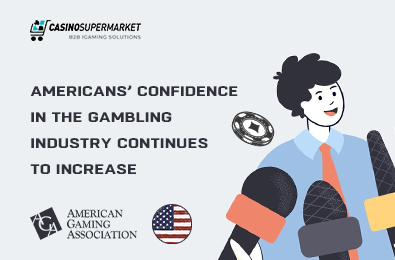 Americans’ Confidence in the Gambling Industry Continues to Increase