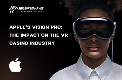 Apple’s Vision Pro: The Impact on the VR Casino Industry