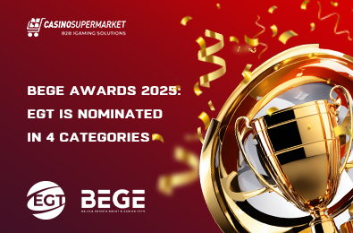 BEGE Awards 2025: EGT Is Nominated in 4 Categories