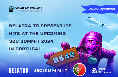Belatra to Present Its Hits at the Upcoming SBC Summit 2024 in Portugal