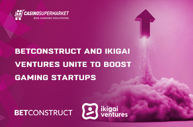 BetConstruct and Ikigai Ventures Unite to Boost Gaming Startups