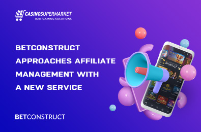 BetConstruct Approaches Affiliate Management with a New Service