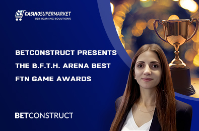 BetConstruct Presents the B.F.T.H. Arena Best FTN Game Awards