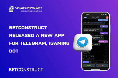 BetConstruct Released a New App for Telegram, iGaming Bot
