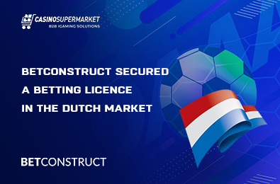 BetConstruct Secured a Betting Licence in the Dutch Market