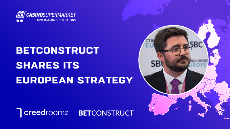 BetConstruct Shares Its European Strategy