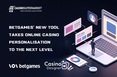 BetGames’ New Tool Takes Online Casino Personalisation to the Next Level