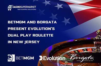 BetMGM and Borgata Present Evolution's Fresh Technology, Dual Play Roulette