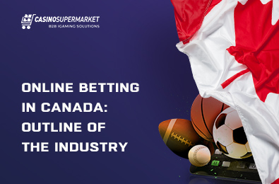 Betting in Canada: Outline of the Sphere