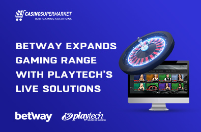 Betway Expands Gaming Range with Solutions from Playtech