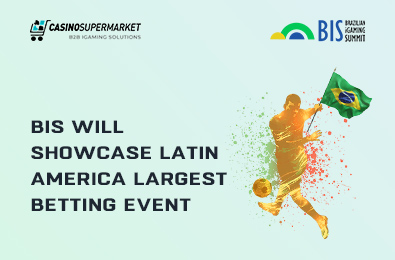 BiS Will Showcase Latin America Largest Betting Event