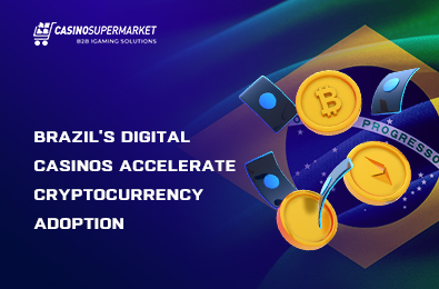 Brazil’s Digital Casinos Accelerate Cryptocurrency Adoption