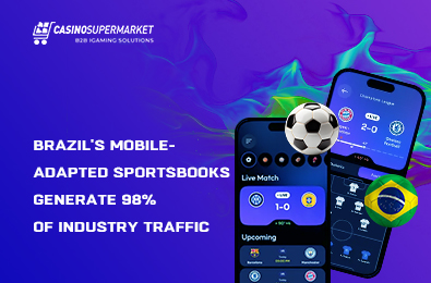 Brazil’s Mobile-Adapted Sportsbooks Generate 98% of Industry Traffic