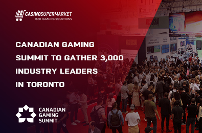 Canadian Gaming Summit to Gather 3,000 Industry Leaders in Toronto