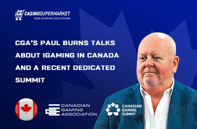CGA’s Paul Burns Talks About iGaming in Canada and a Recent Dedicated Summit