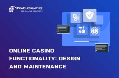 Design and Maintenance of Online Casino Functionality