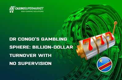 DR Congo’s Gambling Sphere: Billion-Dollar Turnover With No Supervision