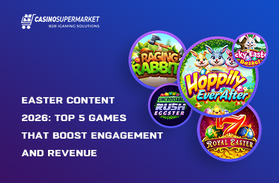 Easter Content 2026: Top 5 Games That Boost Engagement and Revenue