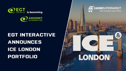 EGT Interactive Announces ICE London Portfolio