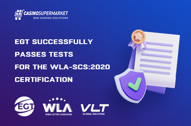EGT Successfully Passes Tests for the WLA-SCS:2020 Certification