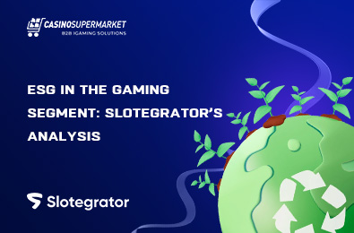 ESG in the Gaming Segment: Slotegrator’s Analysis