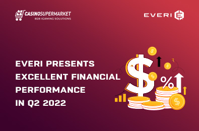 Everi Presents Excellent Financial Performance in Q2 2022