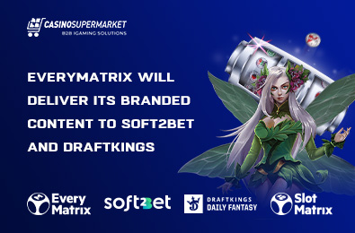 EveryMatrix Will Deliver Its Branded Content to Soft2Bet and DraftKings