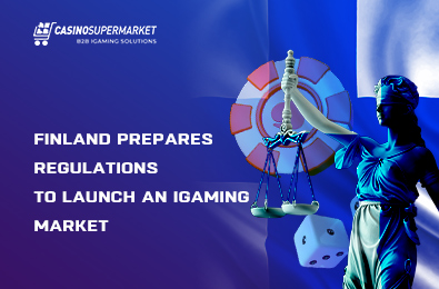 Finland Prepares Regulations to Launch an iGaming Market