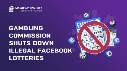 Gambling Commission Shuts Down Illegal Facebook Lotteries