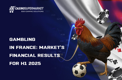 Gambling in France: Market’s Financial Results for H1 2025