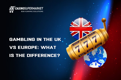 Gambling in the UK vs Europe: What Is the Difference?