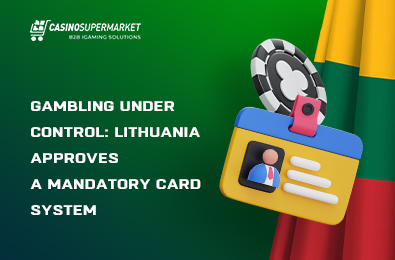 Gambling Under Control: Lithuania Approves a Mandatory Card System