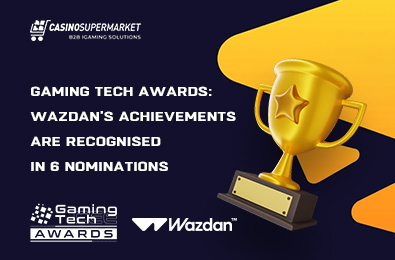 Gaming Tech Awards: Wazdan's Achievements Are Recognised in 6 Nominations