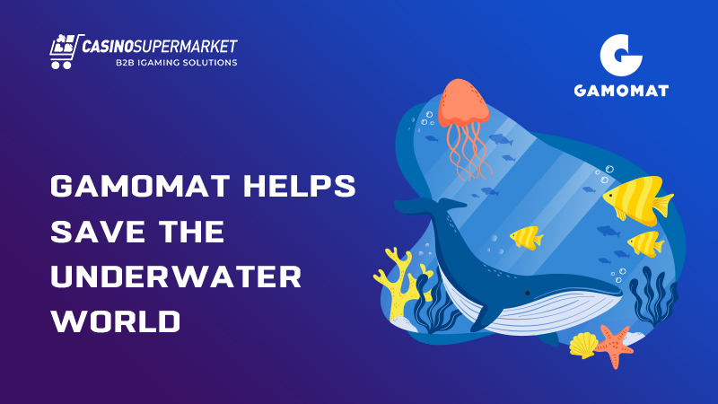 GAMOMAT Helps Save the Underwater World