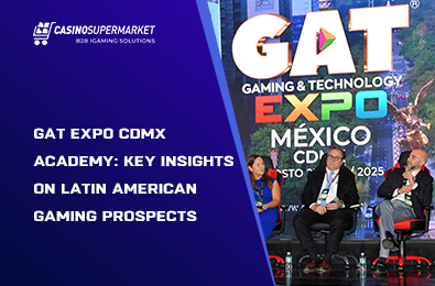 GAT Expo CDMX Academy: Key Insights on Latin American Gaming Prospects