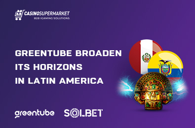 Greentube Broaden Its Horizons in LatAm