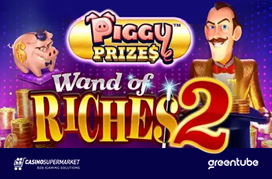 Greentube’s Piggy Prizes: Wand Of Riches 2 Features a Pompous Show