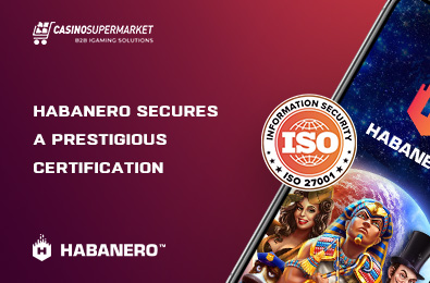 Habanero Secures a Prestigious Certification