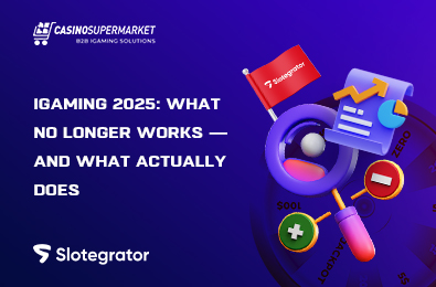 iGaming 2025: What No Longer Works — and What Actually Does
