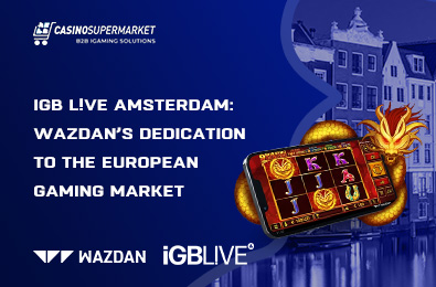 iGB L!ve Amsterdam: Wazdan’s Dedication to the European Gaming Market
