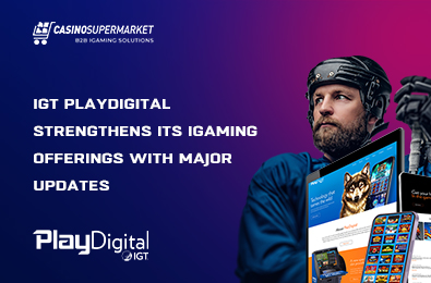 IGT PlayDigital Strengthens Its iGaming Offerings with Major Updates