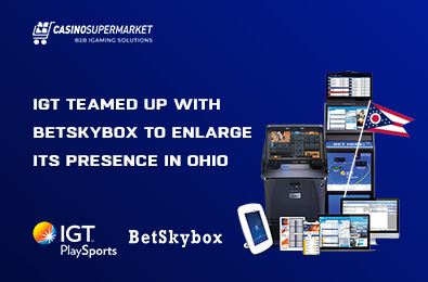 IGT Teamed up with BetSkybox to Enlarge Its Presence in Ohio