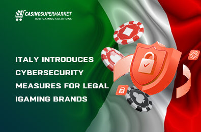 Italy Introduces Cybersecurity Measures for Legal iGaming Brands