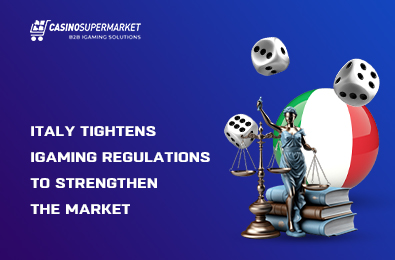 Italy Tightens iGaming Regulations to Strengthen the Market