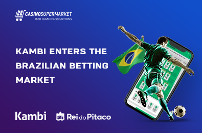 Kambi Enters the Brazilian Betting Market