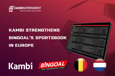 Kambi Strengthens Bingoal’s Sportsbook in Europe