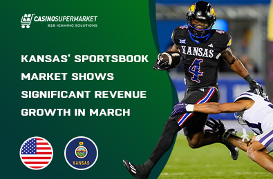 Kansas’ Sportsbook Market Shows Significant Revenue Growth in March
