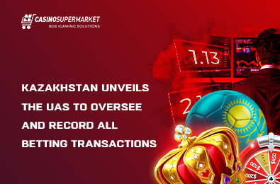 Kazakhstan Unveils the UAS to Oversee and Record All Betting Transactions